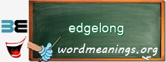 WordMeaning blackboard for edgelong